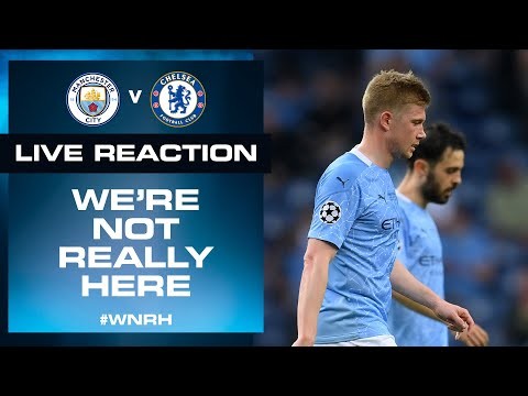 MAN CITY 0-1 CHELSEA | UEFA CHAMPIONS LEAGUE FINAL | WNRH FULL TIME LIVE SHOW