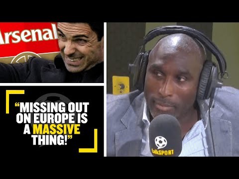 "MISSING OUT ON EUROPE IS A MASSIVE THING!" AFC legend Sol Campbell says Arsenal need a reboot