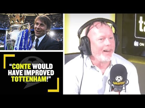 "CONTE IMPROVES EVERY TEAM!" Perry Groves believes Antonio Conte would have improved Tottenham