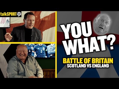 YOU WHAT? Battle of Britain Scotland VS England with Alan Brazil & Ray Parlour