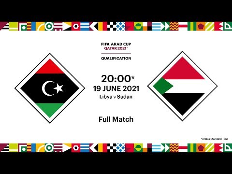 Libya v Sudan | FIFA Arab Cup 2021 Qualifier | Full Match