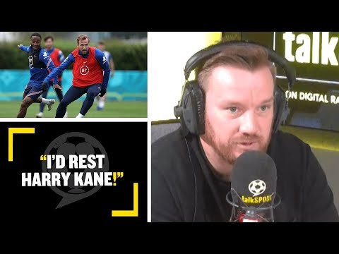 "I'D REST HARRY KANE!" Jamie O'Hara says Southgate should bench Harry Kane v Czech Republic!