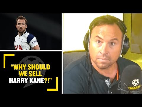 "WHY SHOULD WE SELL KANE?!" Spurs fan Steven feels Tottenham have no need to sell Harry Kane!