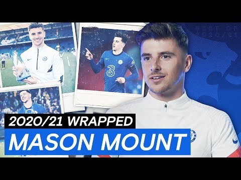 "I Grew As a Person And Stepped Up In Big Moments" | Mason Mount: 20/21 Wrapped