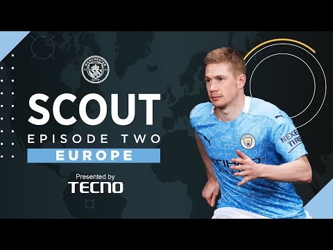 SCOUT Episode 2 of 4 | Recruiting the top players from Europe