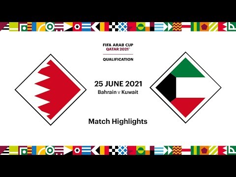 Bahrain v Kuwait | FIFA Arab Cup 2021 Qualifier | Match Highlights