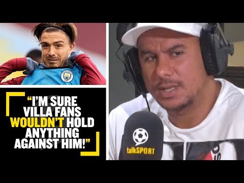 "VILLA FANS WOULDN'T HOLD ANYTHING AGAINST HIM!" Gabby Agbonlahor talks Jack Grealish to Man City