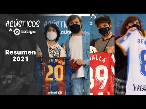 Resumen de los Acústicos de LaLiga 2021