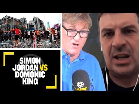 JORDAN VS KING ? Simon Jordan & Dominic King clash over media coverage of England fans at Wembley