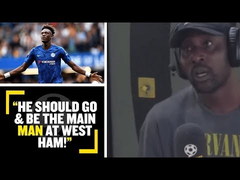 "HE SHOULD GO!" Carlton Cole believes Tammy Abraham should leave Chelsea this summer & join West Ham