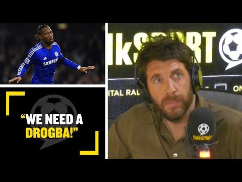 "WE NEED A DROGBA!" Chelsea fan Morgan wants Chelsea to sign a talismanic striker like Drogba!