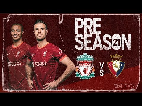 Liverpool v CA Osasuna | Build-up from Anfield