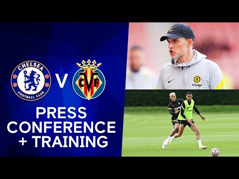 Thomas Tuchel Press Conference + Live Training: Chelsea v Villarreal | UEFA Super Cup Final