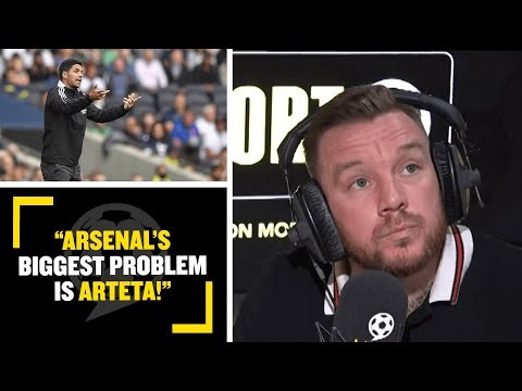 "ARSENAL'S BIGGEST PROBLEM IS ARTETA!" Jamie O'Hara thinks Arteta isn't good enough for Arsenal!