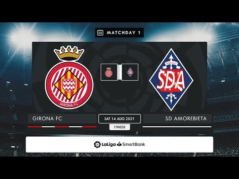 Girona FC - SD Amorebieta MD1 S1930