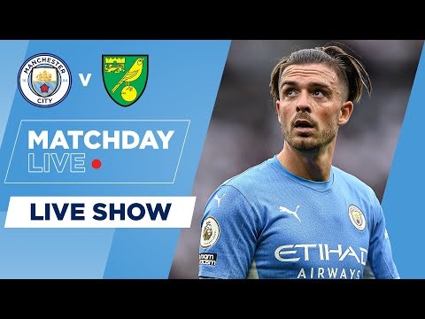 MANCHESTER CITY V NORWICH | MATCHDAY LIVE