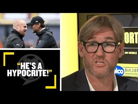 "HE'S A HYPOCRITE!"? Simon Jordan reacts to Sean Dyche hitting back at Jurgen Klopp's comments