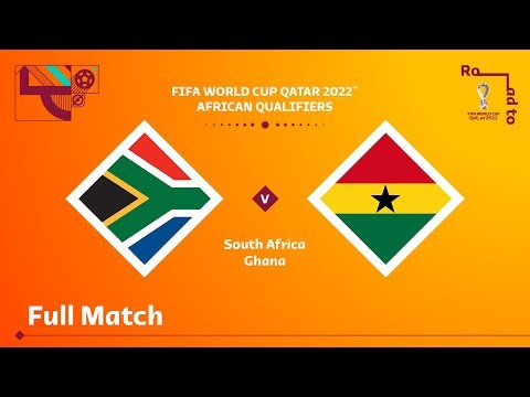 South Africa v Ghana | FIFA World Cup Qatar 2022 Qualifier | Full Match