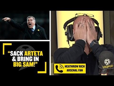 “SACK ARTETA & BRING BIG SAM IN!”? Arsenal fan Heathrow Rich says the team needs structure!