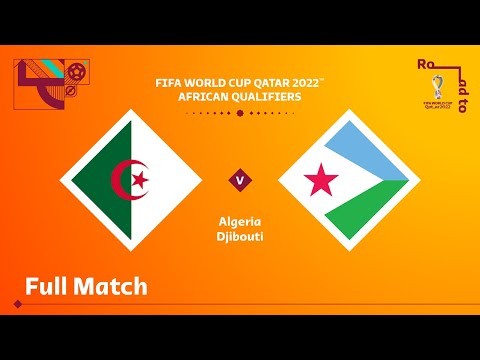 Algérie v Djibouti | Qualifications pour la Coupe du Monde de la FIFA, Qatar 2022