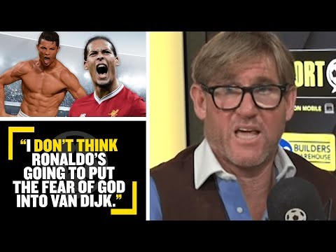 "I DON'T THINK RONALDO'S GOING TO FEAR VAN DIJK"?Simon Jordan isn’t sure Ronaldo will have an impact