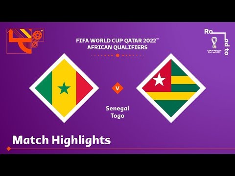 Senegal v Togo | FIFA World Cup Qatar 2022 Qualifier | Match Highlights