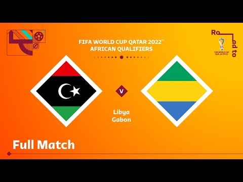 Libya v Gabon | FIFA World Cup Qatar 2022 Qualifier | Full Match