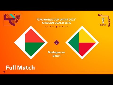 Madagascar v Benin | FIFA World Cup Qatar 2022 Qualifier | Full Match