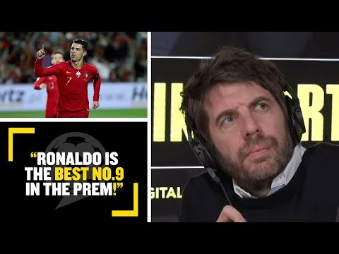 "RONALDO IS THE BEST NO.9 IN THE PREM!"? Andy Goldstein would take Cristiano Ronaldo over Harry Kane