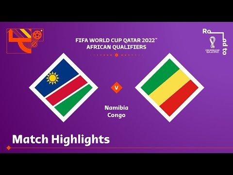 Namibia v Congo | FIFA World Cup Qatar 2022 Qualifier | Match Highlights