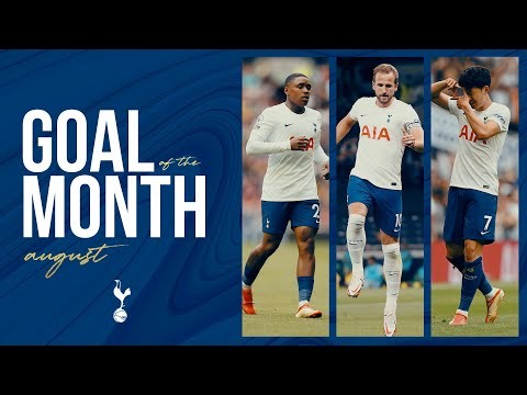 AUGUST GOAL OF THE MONTH | ft. Son, Kane, Bergwijn & Markanday!