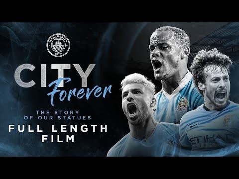 FULL FILM | Sergio Aguero, David Silva & Vincent Kompany | City Forever: The Story of our Statues