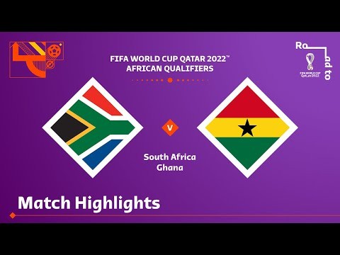 South Africa v Ghana | FIFA World Cup Qatar 2022 Qualifier | Match Highlights