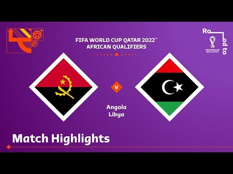 Angola v Libya | FIFA World Cup Qatar 2022 Qualifier | Match Highlights