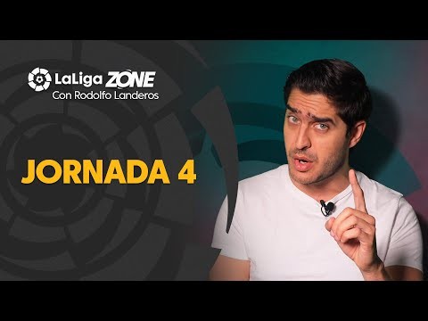 LaLiga Zone con Rodolfo Landeros: Jornada 4