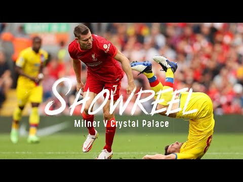 Showreel: The best of James Milner's performance against Crystal Palace