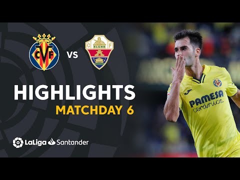 Resumen de Villarreal CF vs Elche CF (4-1)