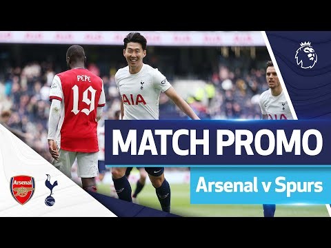 MATCH PROMO | ARSENAL V SPURS | NORTH LONDON DERBY