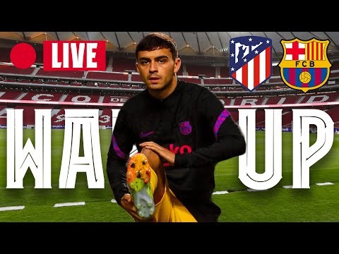 ? ATLETICO - BARÇA | WARM UP LIVE ?