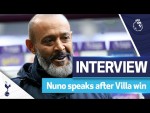 "It's a big moment for us." - Nuno reacts after win over Aston Villa | Spurs 2-1 Aston Villa
