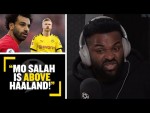 "SALAH IS ABOVE HAALAND!"👏 Darren Bent says Mo Salah along with Lewandowski is the best in Europe