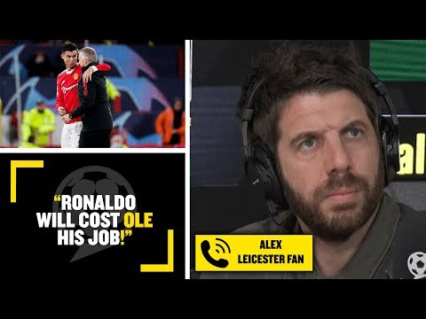 "RONALDO WILL COST OLE HIS JOB!" Leicester fan Alex claims Solskjaer is under the most pressure!