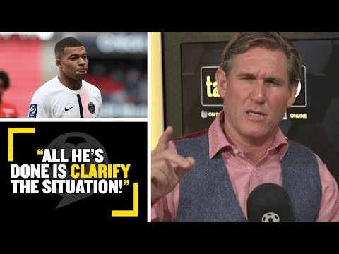 "ALL HE'S DONE IS CLARIFY!"???? Simon defends Mbappé after player admits he asked to leave PSG
