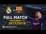 Real Madrid vs FC Barcelona (0-3) J17 2017/2018 - FULL MATCH