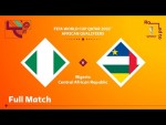 Nigeria v Central African Republic | FIFA World Cup Qatar 2022 Qualifier | Full Match