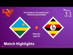 Rwanda v Uganda | FIFA World Cup Qatar 2022 Qualifier | Match Highlights