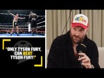 "ONLY TYSON FURY, CAN BEAT TYSON FURY!" Fury says only he 'himself' can defeat him in the ring!