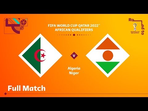 Algeria v Niger | FIFA World Cup Qatar 2022 Qualifier | Full Match