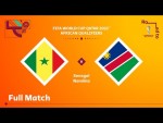 Senegal v Namibia | FIFA World Cup Qatar 2022 Qualifier | Full Match