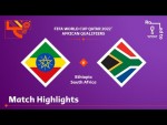 Ethiopia v South Africa | FIFA World Cup Qatar 2022 Qualifier | Match Highlights
